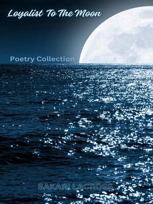 cover image of Loyalist to the Moon